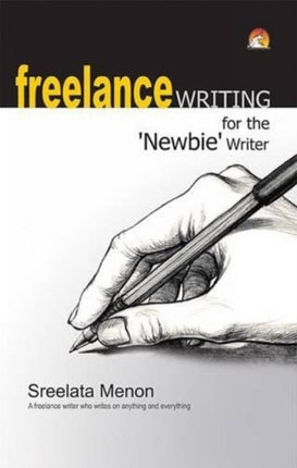 Freelance Writing for the Newbie Writer