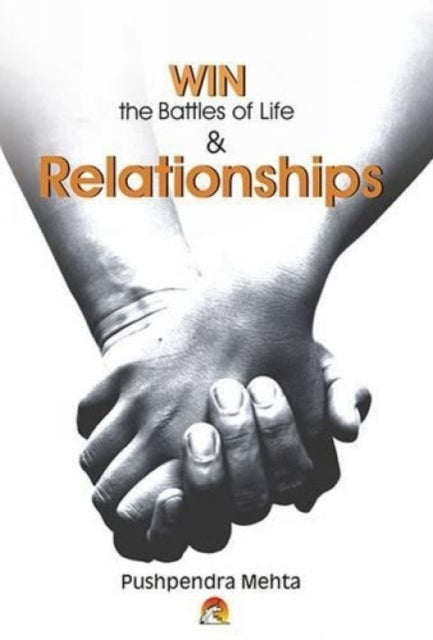 Win the Battles of Life & Relationships