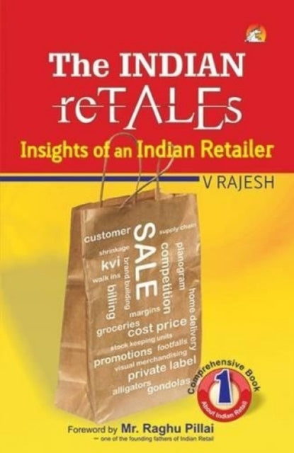 The Indian Retales: Insights of an Indian Retailer