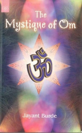 The Mystique of Om