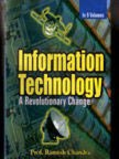 Information Technology: a Revolutionary Change