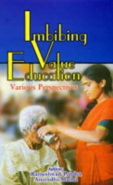 Imbiling Value Education: Various Perspectives