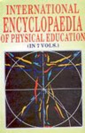 International Encyclopaedia of Physical Education