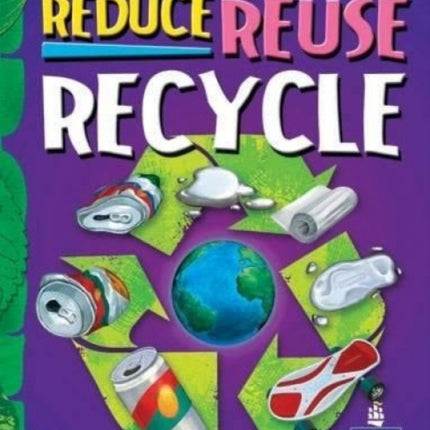 Reduce Reuse Recycle: Key stage 3