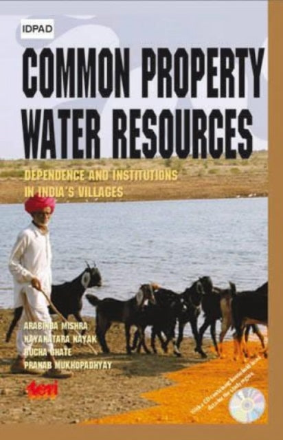 Common Property Water Resources: Dependence and Institutions in India's Villages