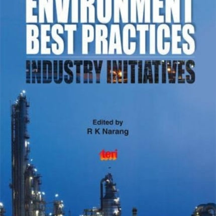 Environment Best Practices: v. 6: Industry Initiatives