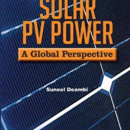 Solar PV Power: A Global Perspective