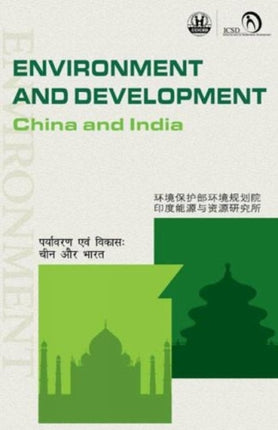 Environment and Development: China and India