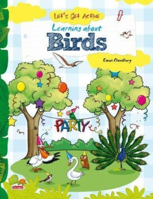 Let's Get Active: 4: Learning About Birds (An Illustrated Activity Book That Teaches Young Learners All About Birds)