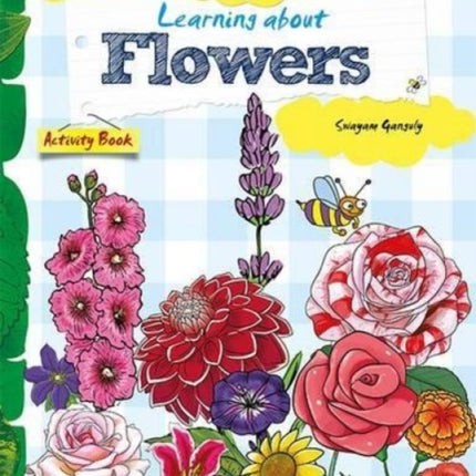 Let's Get Active: Learning About Flowers: An Illustrated Activity Book That Teaches Young Learners All About Flowers