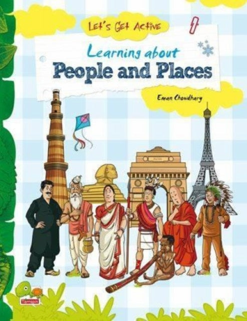 Let's Get Active: Learning About Peoples and Places (An Illustrated Activity Book That Teaches Young Learners All About People and Exciting Places)