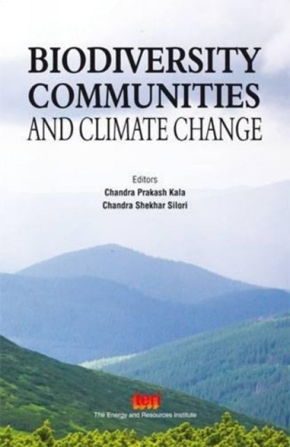 Biodiversity, Communities and Climate Change