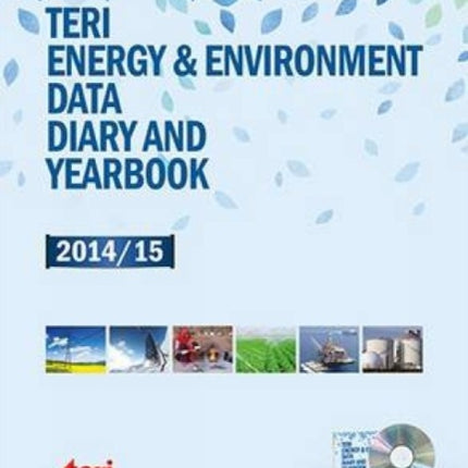 Teri Energy & Environment Data Diary and Yearbook (TEDDY) 2014/15