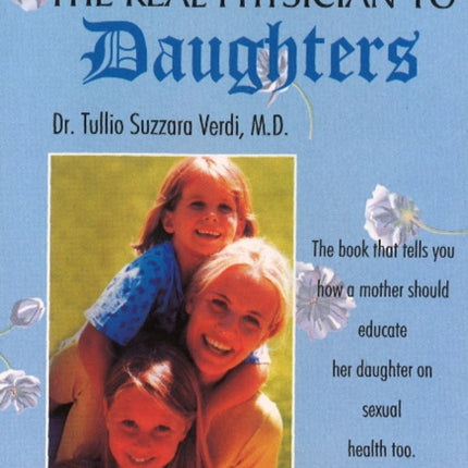 Mother the Real Physician to Daughters