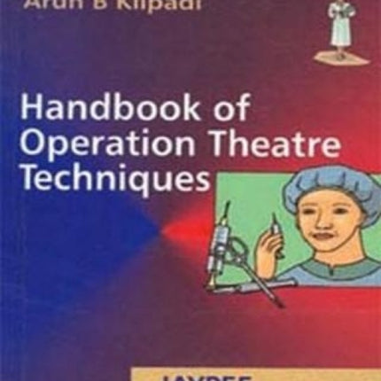 Handbook of Operation Theatre Techniques