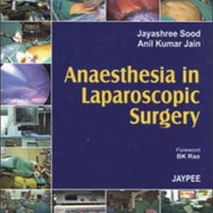 Anaesthesia in Laparoscopic Surgery