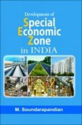 Development of Special Economic Zones in India