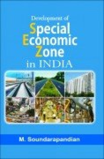 Development of Special Economic Zones in India