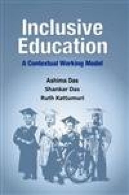 Inclusive Education: A Contextual Working Model