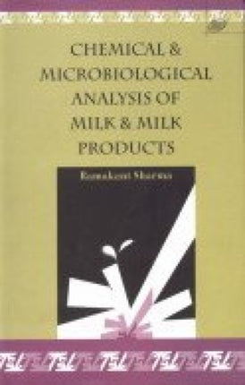 Chemical and Microbiological Analysis of Milk and Milk Products