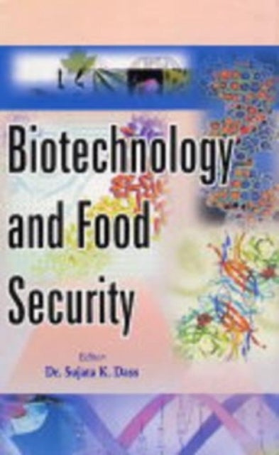 Biotechnology and Food Security