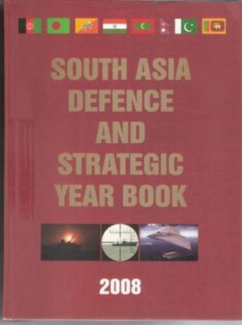 Pentagon's South Asia Defence and Strategic Year Book 2008