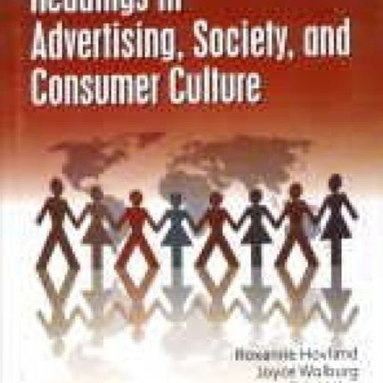 Readings in Advertising, Society, and Consumer Culture