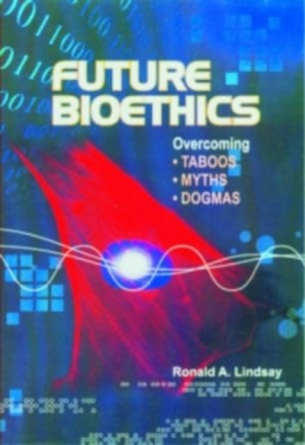 Future Biothics