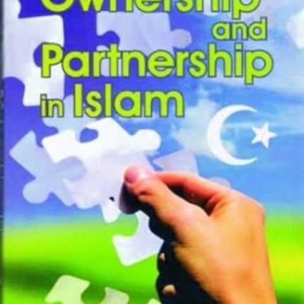 Ownership and Partnership in Islam