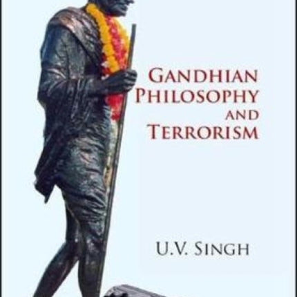 Gandhian Philosophy and Terrorism