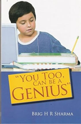 You Too Can be a Genius