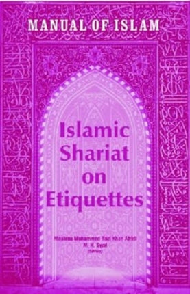 Manual of Islam: Islamic Shariat on Etiquettes