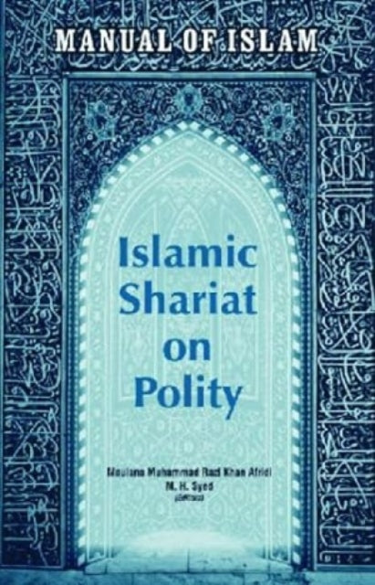 Manual of Islam: Islamic Shariat on Polity