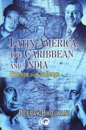 Latin America, The Caribbean and India: Promise and Challenge