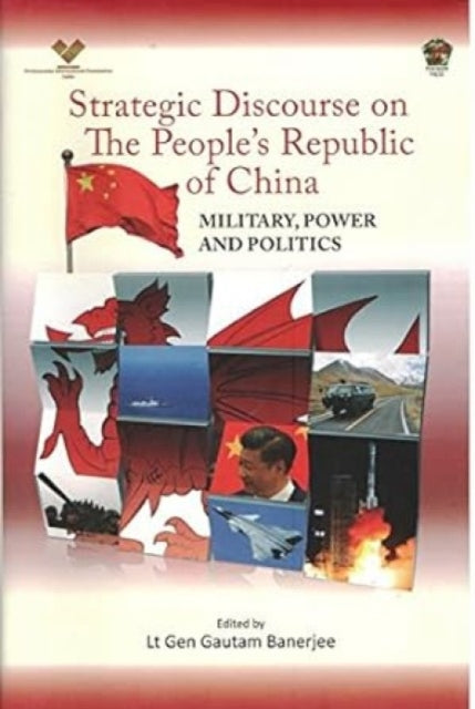 Strategic Discourse on The People's Republic of China: Military, Power and Politics