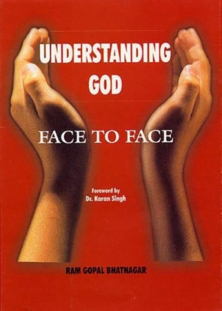 Understanding God: Face to Face