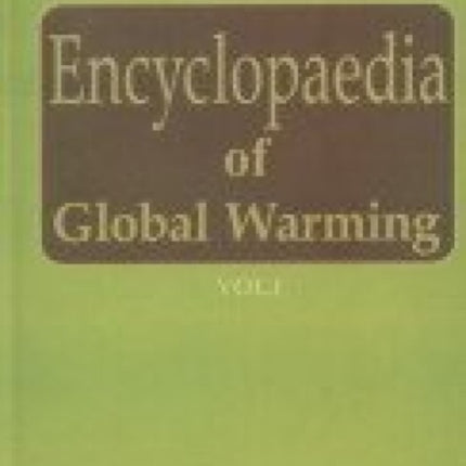 Encyclopaedia of Global Warming