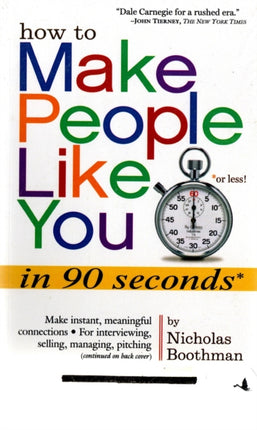 How to Make People Like You in 90 Seconds or Less!