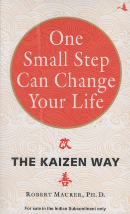 One Small Step Can Change Your Life: The Kaizen Way