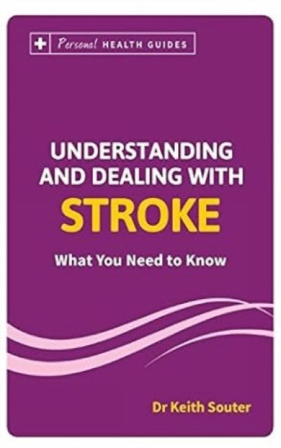 Understanding and Dealing with Stroke