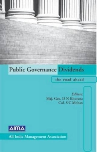 Public Governance Dividends: The Road Ahead