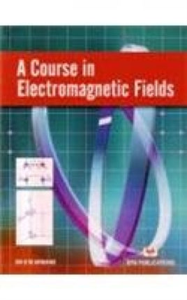 A Course in Electromagnetic Field