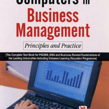 Computers in Business Management: Principles and Practices