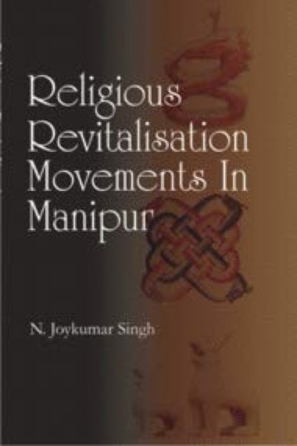 Religious Revitalisation Movements in Manipur