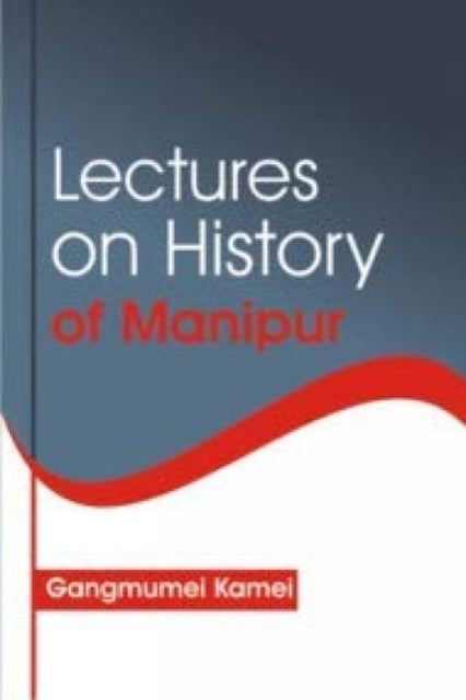 Lectures on History of Manipur