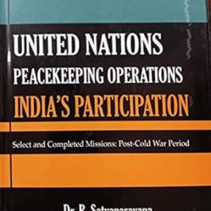 United Nations Peacekeeping Operations Indias Pariticipation