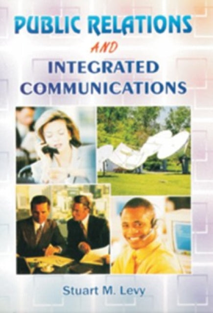 Public Relations and Integrated Communications