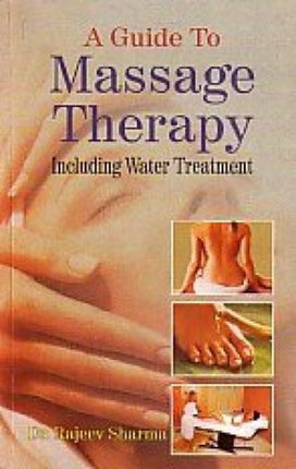 Guide to Massage Therapy