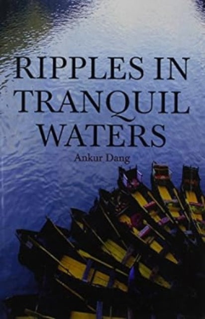 Ripples in Tranquil Waters