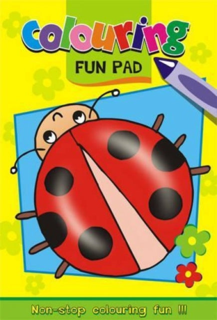 Colouring Fun Pad: Fun to Do Activity Pads